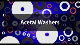 Acetal Washers