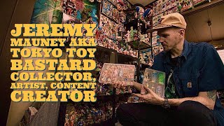 Collector, Artist, and Content Creator, Tokyo Toy Bastard