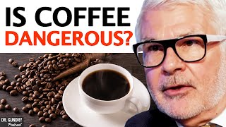 Is It SAFE To Drink Coffee Everyday? (Shocking Truth!) | Dr. Steven Gundry