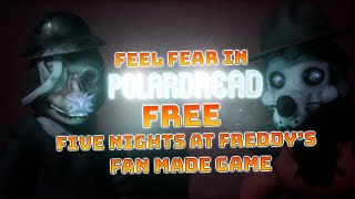 This Free Fnaf Fan-Made Game Terrorised Me Polardread