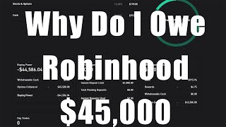 WHY DO I OWE ROBINHOOD $45,000?? EXERCISE AND ASSIGNMENT OPTIONS TRADING IN THE STOCK MARKET