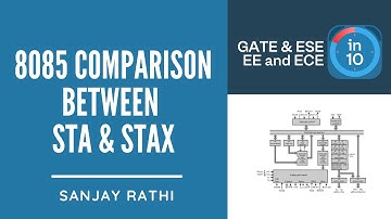 8085 Comparison Between STA & STAX | GATE & ESE (EE, ECE) | Sanjay Rathi