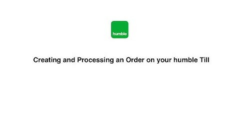 Creating and Processing an Order on your humble Till on iPad
