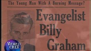 World Over - 2018-02-22 - Remembering Rev. Billy Graham with Raymond Arroyo