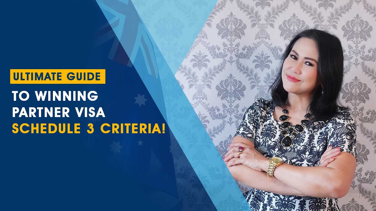 ultimate-guide-to-winning-partner-visa-schedule-3-criteria-youtube