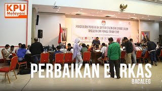 16 Parpol Serahkan Berkas Perbaikan Bacaleg Pemilu 2019