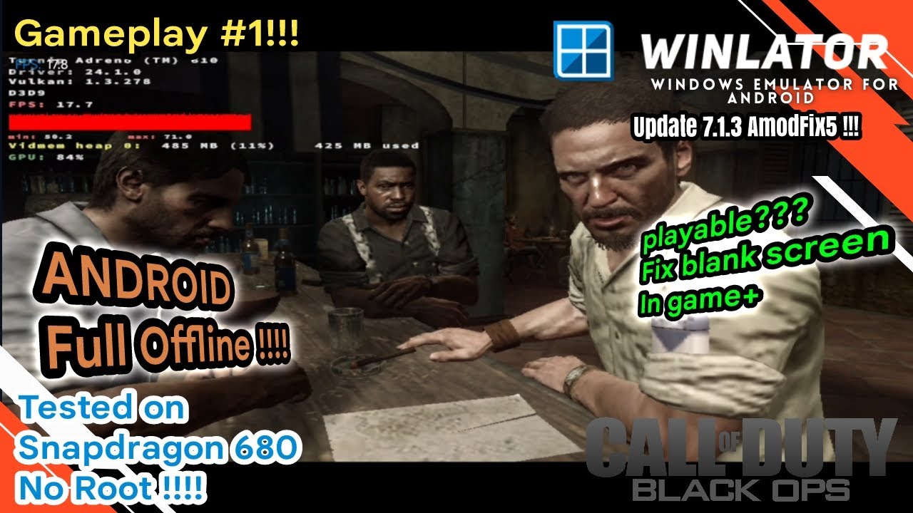 Call of duty Black Ops Android Winlator 7.1.3 | Tested on Snapdragon ...