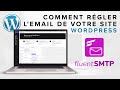 Email WordPress - Comment Régler l'email d'un Site WordPress - Tutoriel Fluent SMTP