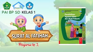 Materi belajar pai kelas 1 satu sd pelajaran ke 2 : aku cinta al
qur'an pembelajaran surat alfatihah, melafalkan ==========...