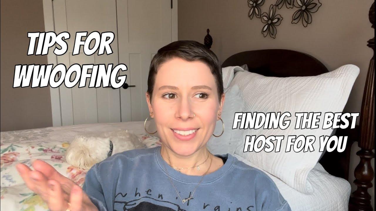Tips for FirstTime Wwoofers Finding the best host! My Wwoofing