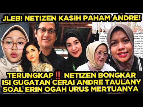 TERUNGKAP‼️ Netizen Bongkar Isi Gugatan Cerai Andre Taulany Soal Erin Ogah Urus Mertuanya