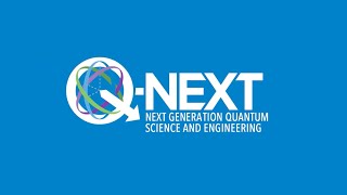 Q-NEXT: Next-Generation Quantum Science and Engineering @ArgonneLab