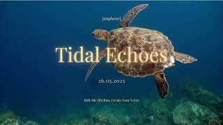 🌊 Tidal Echoes | {anphere} 🎶