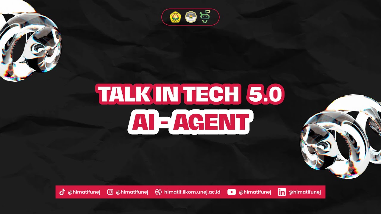 WEBINAR TALK IN TECH 5.0 SERIES 1 AI AGENT - YouTube