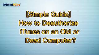 [Simple Guide] How to Deauthorize iTunes on an Old or Dead Computer?