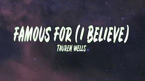 Famous For (I Believe) Tauren Wells  Feat. Jenn Johnson (Lyrics)