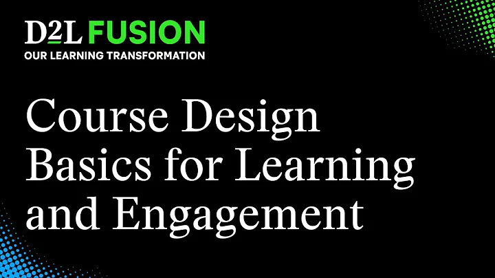 Course Design Basics for Student Learning and Engagement