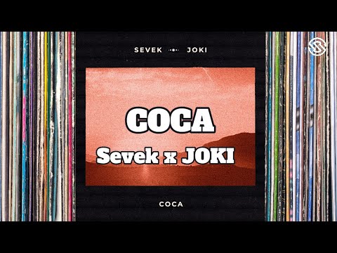 Sevek x JOKI - COCA (Lyrics)