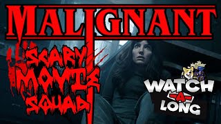 #ScaryMovieSquad returns! - MALIGNANT Watch-A-Long!! (Off the Rails WAL #1) @ThePJCampbellNetwork