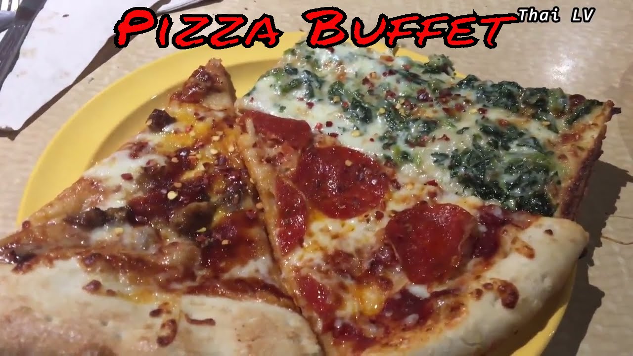 Living in Las Vegas 12 Pizza Buffet ไปกินพิซซ่า บุฟเฟ่ต์ YouTube
