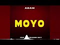 Adam Maungo Moyo Official Audio