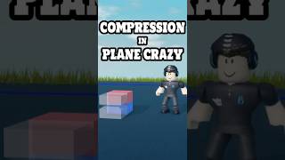 How does compression work in Plane Crazy
