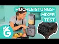 Hochleistungsmixer Test – Vitamix, Bosch und Co. im Vergleich