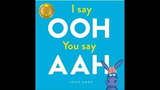 I say OOH you say AAH! (Kids books read aloud by the Odd Socks Nanny family)
