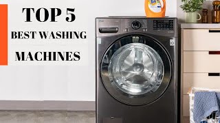 TOP 5: Best Washing Machines 2023