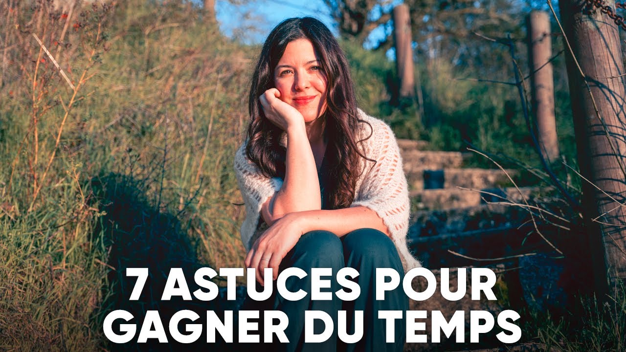 7 habitudes pour gagner du temps | Podcast - YouTube