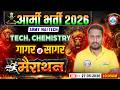 Army NA Tech Chemistry Marathon Class 2026 | Army गागर में सागर | Tech Chemistry For Army NA/Tech