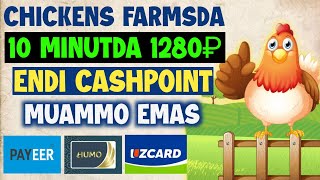 CHICKENS FARMDA - 1280₽ OSON PUL ISHLASH 2023 ИНТЕРНЕТДА ПУЛ ИШЛАШ 2023 INTERNETDA SARMOYASIZ PUL