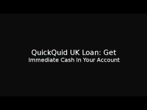 The Best PayDay Loan QuickQuid UK - Get Loan Approval In Minutes