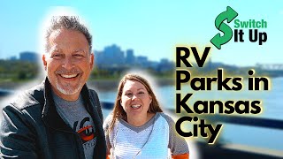 Kansas City RV Parks (Where is a good place to stay?)