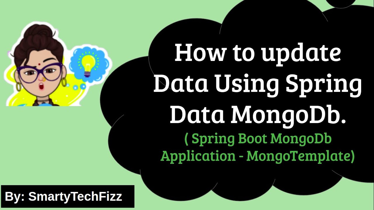 Spring Data Mongodb Update Example|Spring Boot Mongodb Update Document|MongoTemplateUpdate