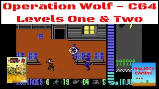 Operation Wolf | Commodore 64 | Levels One & Two