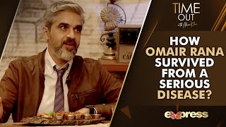 How Omair Rana Survived From A Serious Disease? | Time Out With Ahsan Khan | Express TV | IAB2G