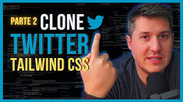 😲 TAILWIND CSS🤘 ( DA SÉRIE CLONE DO TWITTER)