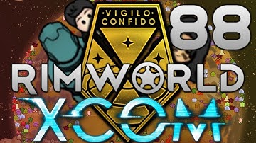 Rimworld: XCOM Part 88: Reasonable Reaction To Bugs [Modded]