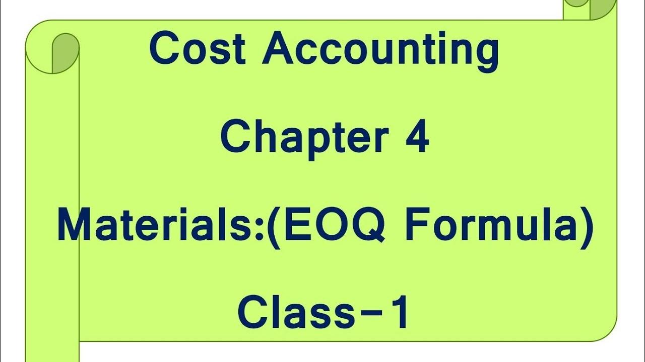 Materials, (chapter4,) cost Accounting (class1) YouTube
