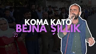Koma Kato - Bejna Şıllık