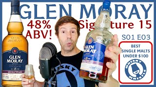 Best Single Malt Whisky Under $100: Glen Moray 15YO 48% ABV