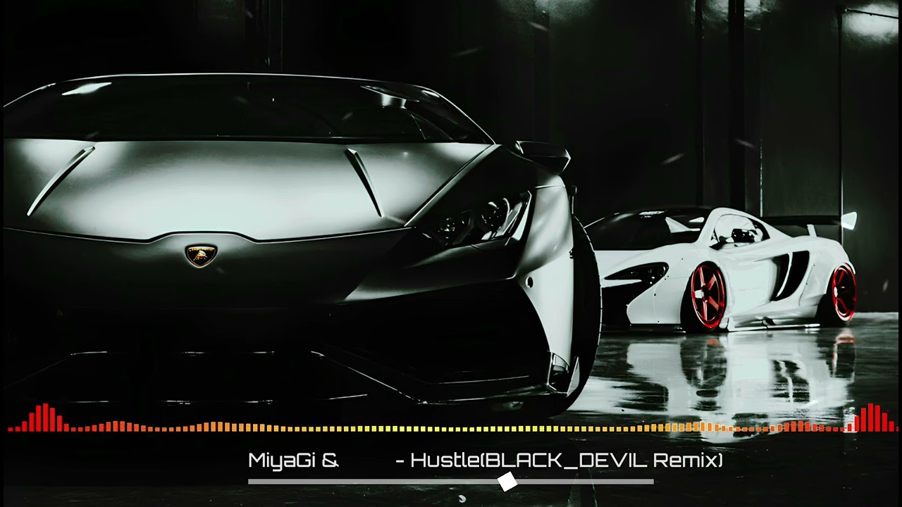MiyaGi & Эндшпиль - Hustle(BLACK_DEVIL Remix)