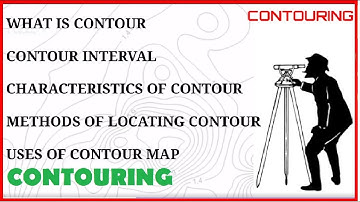 WHAT IS CONTOUR | CHARACTERSTICS AND METHODS | CIVIL ENGINEERING | MINING ENGINEERING | MINING WORLD