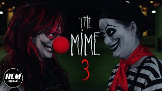 The Mime 3 | Short Horror Film