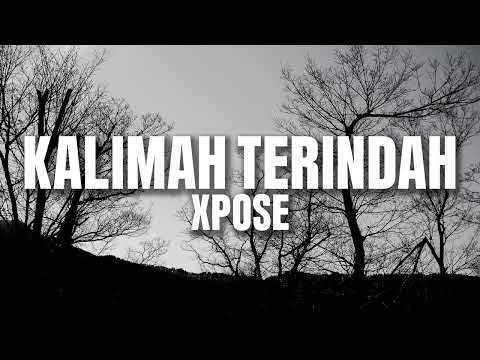 XPOSE - Kalimah Terindah (Official Lyrics Video)