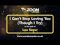 Leo Sayer - I Can&#39;t Stop Loving You (Though I Try) - Karaoke Version from Zoom Karaoke