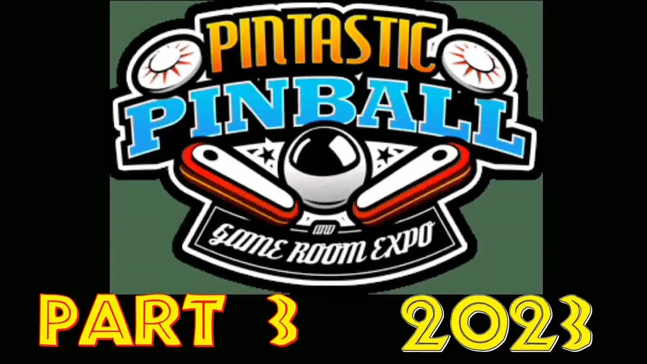 1779 PINTASTIC Pinball Expo 2023 w/ Galactic Tank Force & many