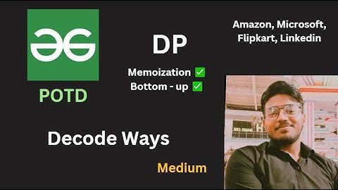 Total Decoding Messages | Decode Ways | GFG POTD