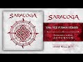 SARATOGA "Una Vez Fuimos Héroes" (Audiosingle)